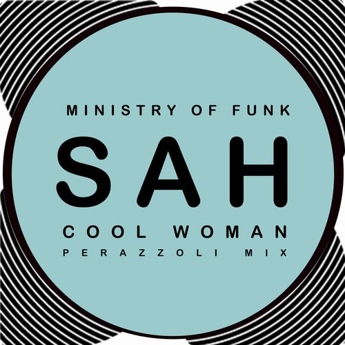 Ministry Of Funk - Ministry Of Funk - Cool Woman (Perazzoli Mix) [SH155]